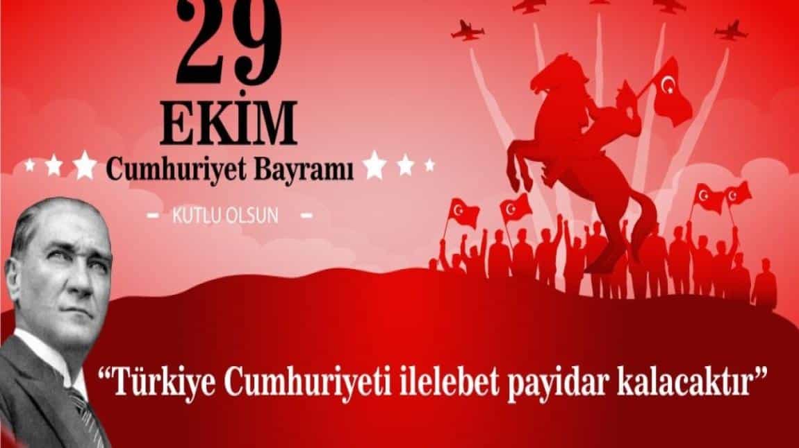 29 Ekim Cumhuriyet Bayramı: Nice 100 Yıllara...
